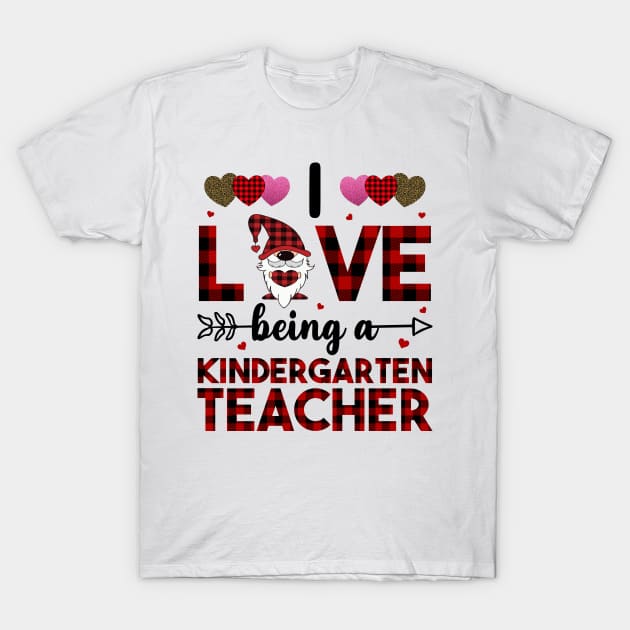 I Love Being A Kindergarten Teacher T-Shirt by DragonTees